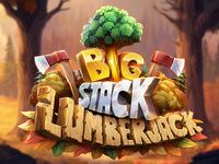 Big Stack Lumberjack